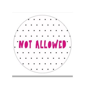 Not Allowed
