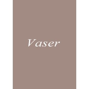 Vaser